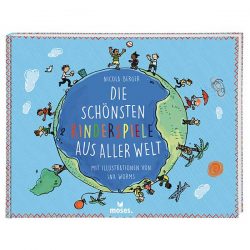 Die schönsten Kinderspiele aus aller Welt