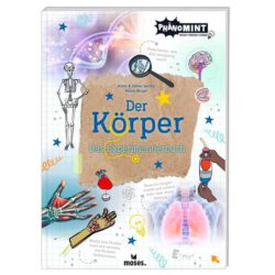 PhänoMINT  Der Körper – Das Experimentierbuch